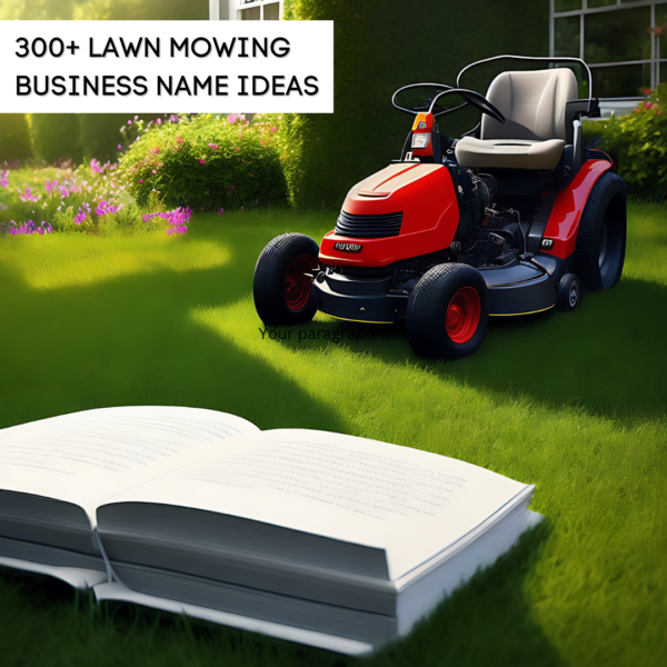 300+ Lawn Mowing Business Name Ideas