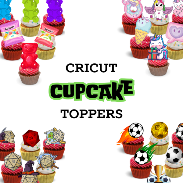 Cricut Cupcake Toppers