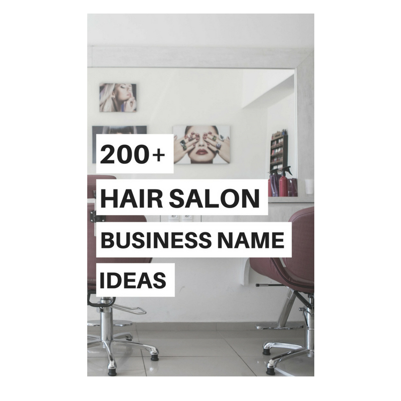 200+ Hair Salon Business Name Ideas - Kate Shelby
