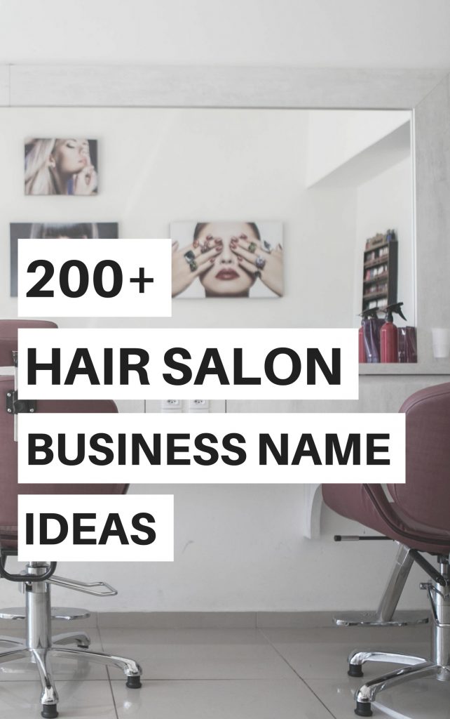 200 Hair Salon Business Name Ideas Kate Shelby