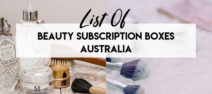 https://australianmum.com/2019/04/02/beauty-subscription-boxes-australia/